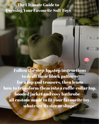 PERFECT FIT – Create a Wardrobe for Any Soft Toy